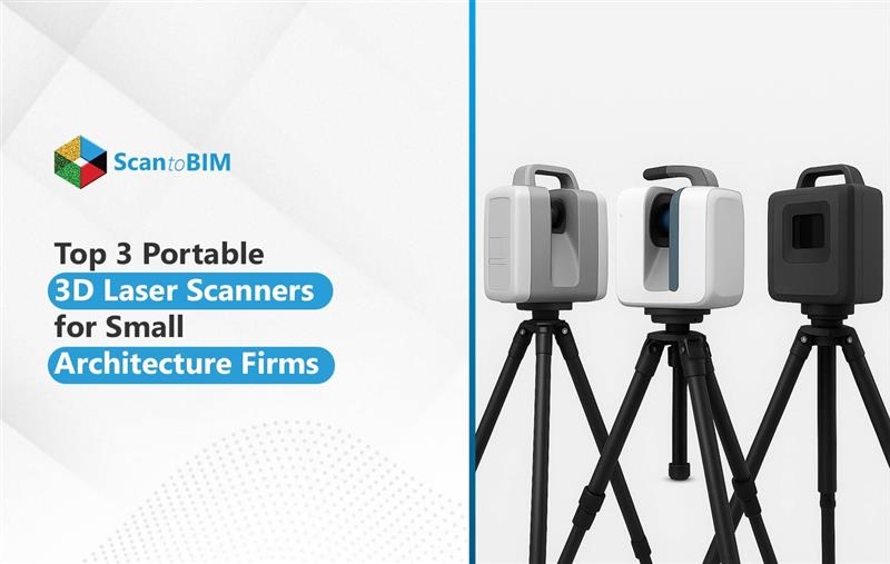 Top 3 Portables 3D Laser Scanners for Small Architecture Firms-2400-2400