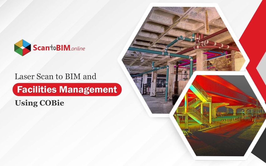 Laser Scan to BIM and Facilities Management